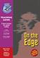 Navigator New Guided Reading Fiction Year 6, on the Edge: Navigator New Guided Reading Fiction Year 6, On the Edge Teaching Guide Teaching Guide